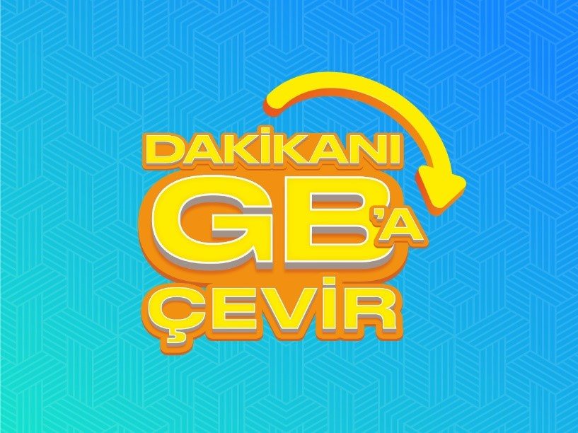 Dakikalarını GB’a Çevir GNÇ!