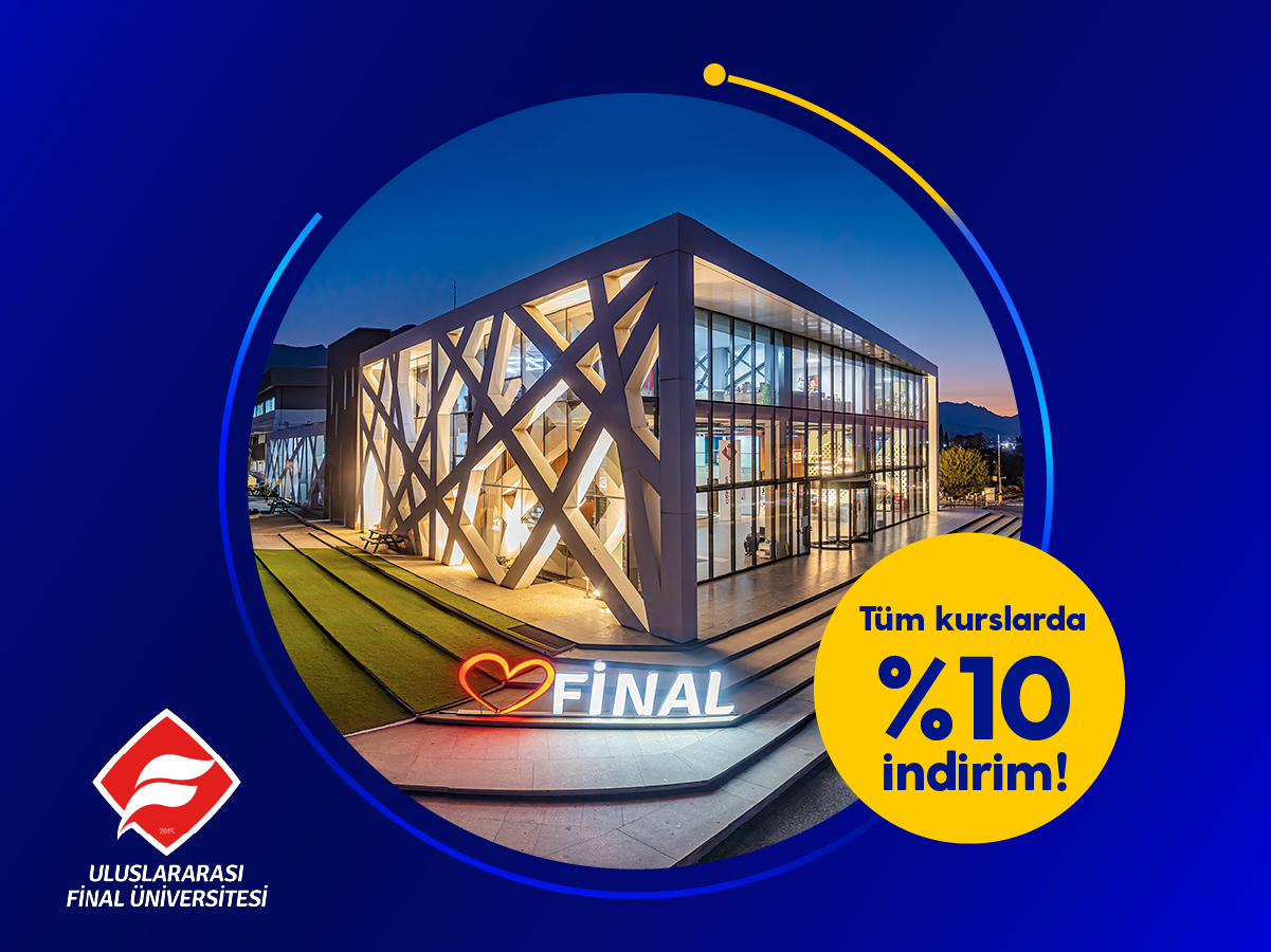 Final Üniversitesi'nde Ayrıcalıklısınız!