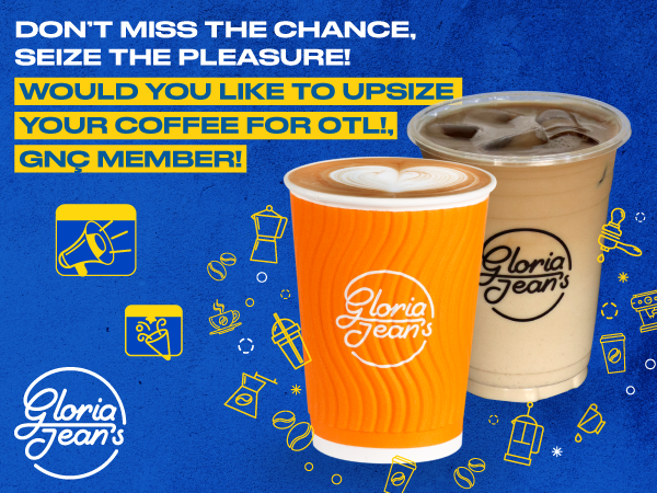 Special offer for GNÇ at Gloria Jean’s Coffees!