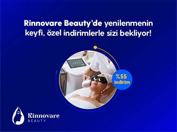 Rinnovare Beauty'de Ayrıcalıklısınız!